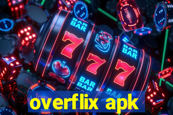 overflix apk