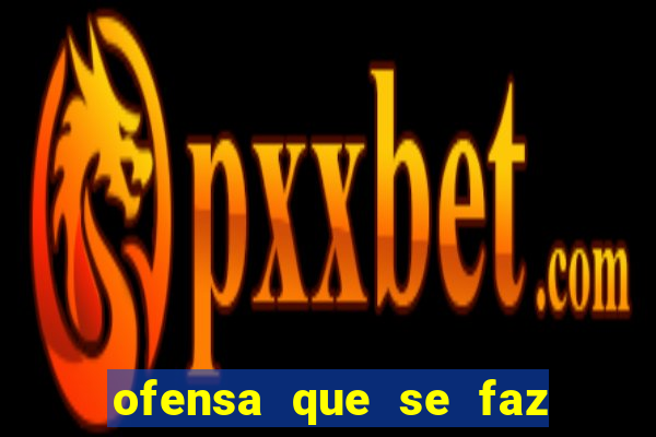 ofensa que se faz a alguem injuria codycross