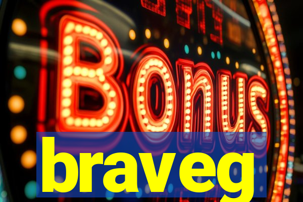 braveg