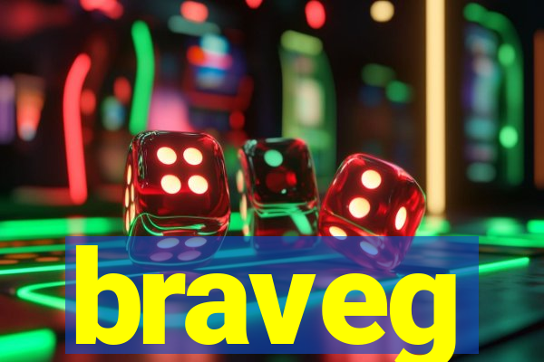 braveg