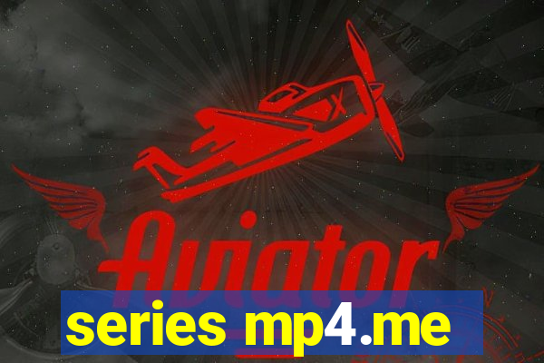 series mp4.me
