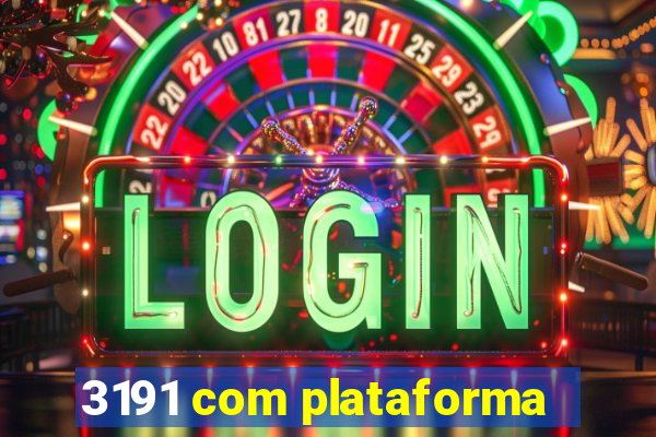 3191 com plataforma