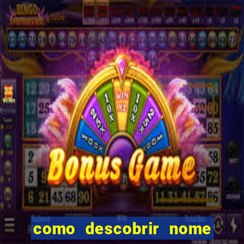 como descobrir nome da rifa antes de abrir