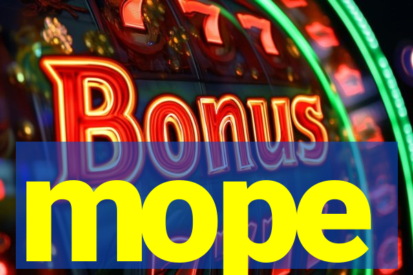 mope