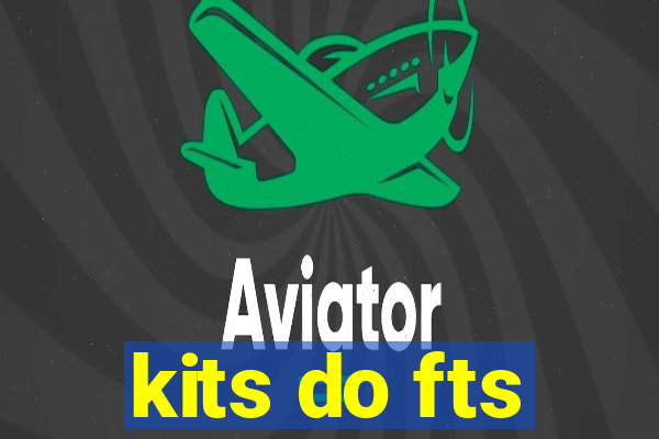 kits do fts