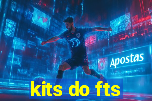 kits do fts