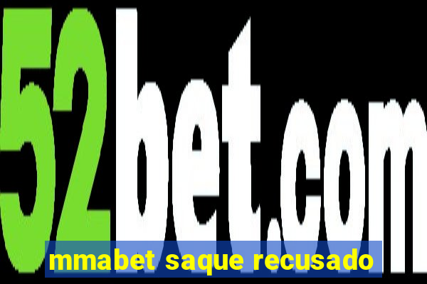 mmabet saque recusado