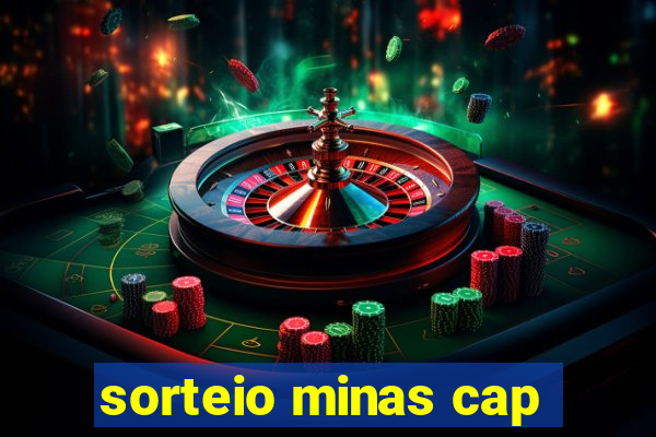 sorteio minas cap