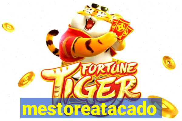 mestoreatacado