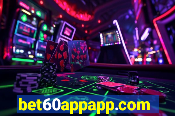 bet60appapp.com