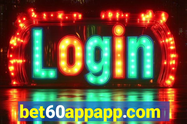 bet60appapp.com