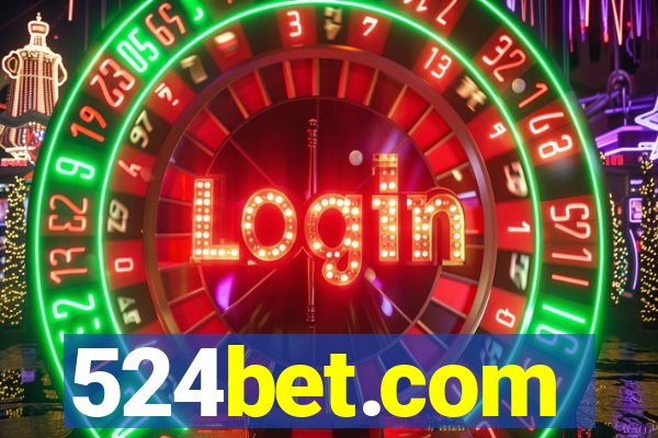 524bet.com