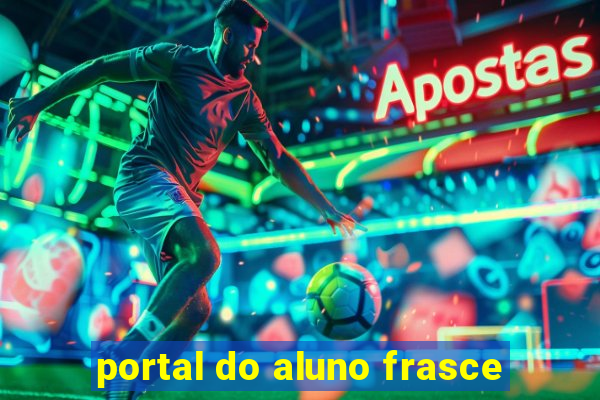 portal do aluno frasce