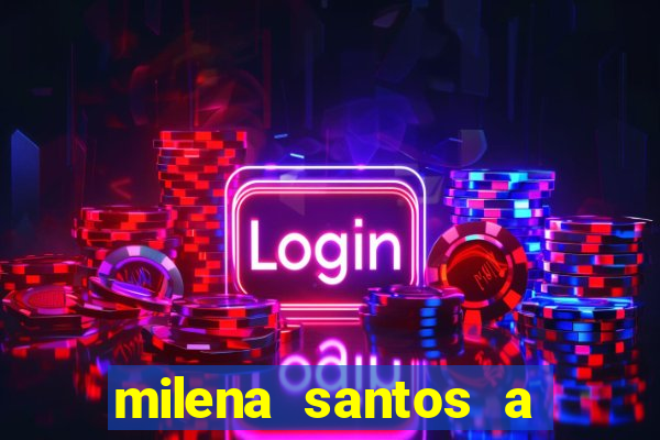 milena santos a musa da borracharia