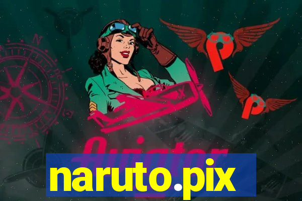 naruto.pix