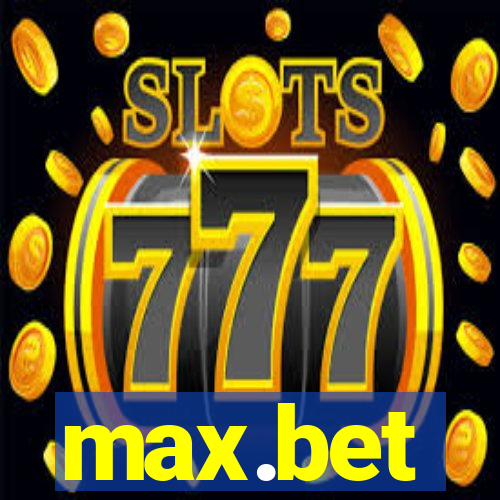 max.bet