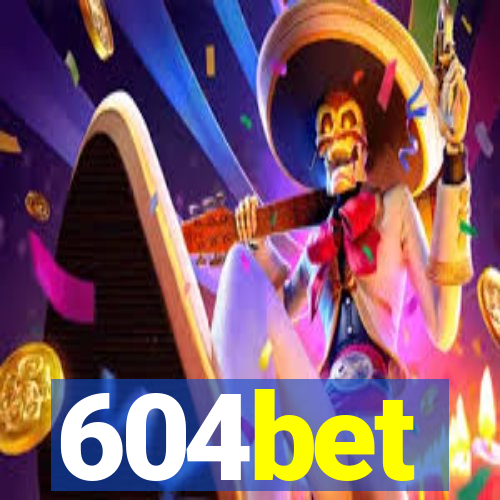 604bet