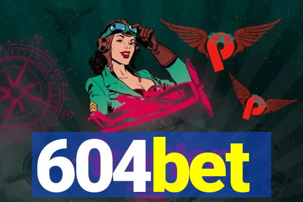 604bet