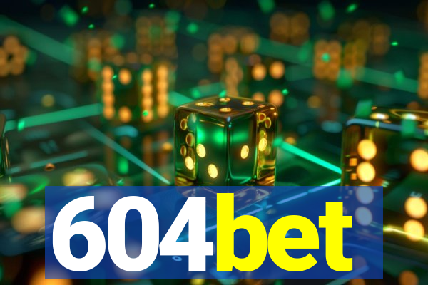 604bet