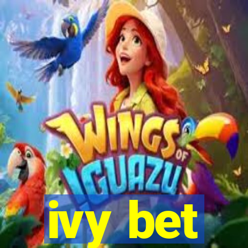 ivy bet