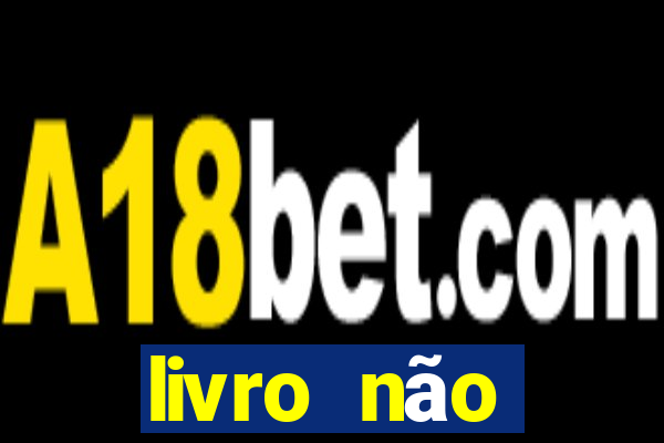 livro não merecimento hélio couto pdf