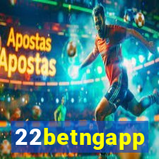 22betngapp