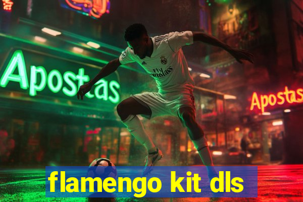 flamengo kit dls