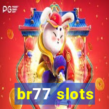 br77 slots