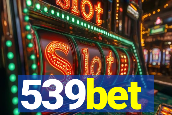 539bet