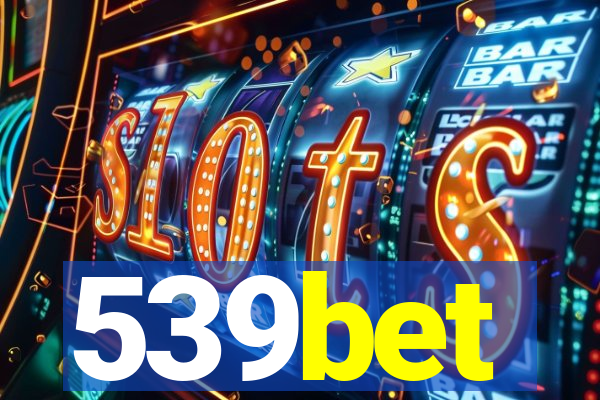 539bet
