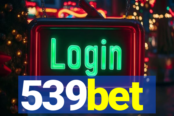 539bet