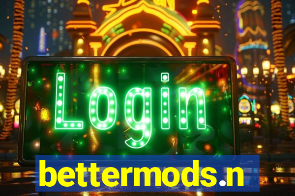 bettermods.n