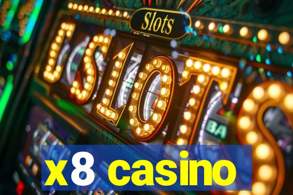 x8 casino