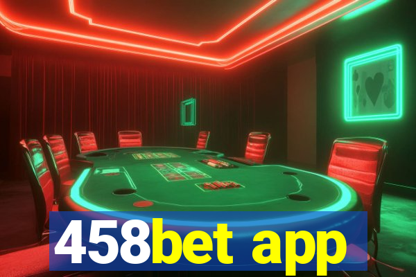 458bet app
