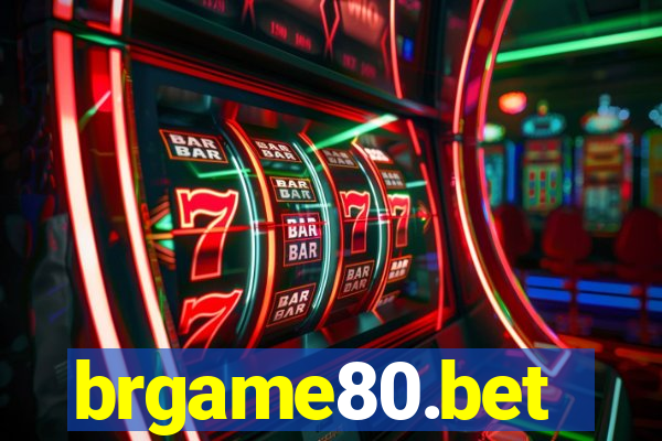 brgame80.bet