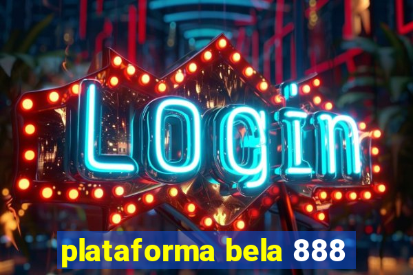 plataforma bela 888
