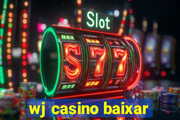 wj casino baixar