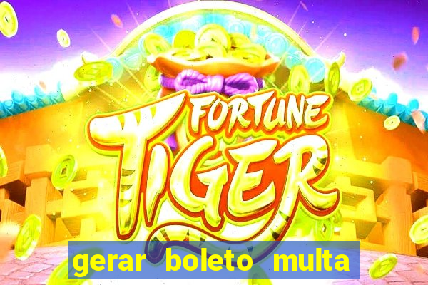 gerar boleto multa detran sp