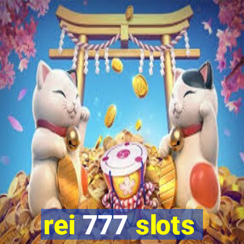 rei 777 slots