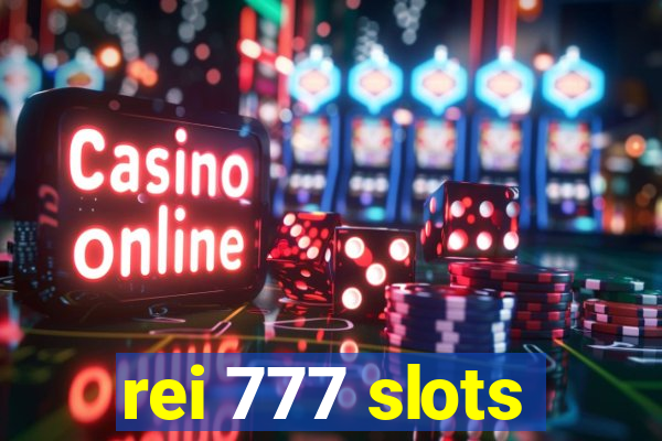 rei 777 slots