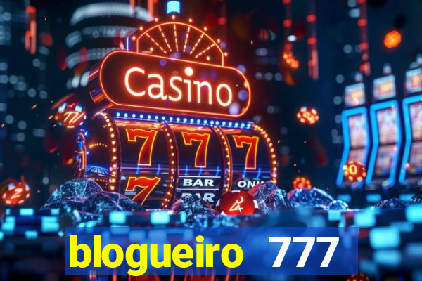 blogueiro 777 plataforma login