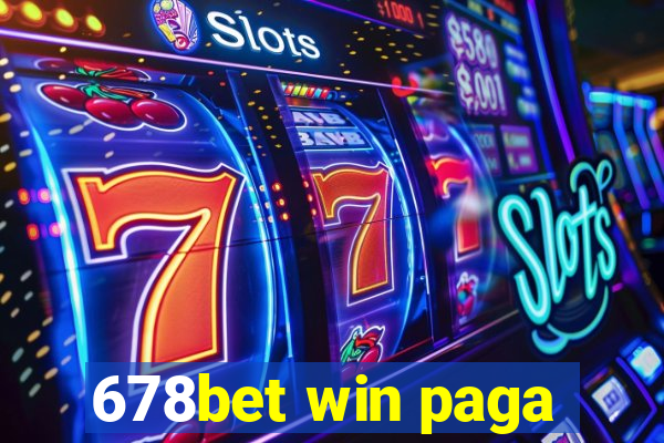 678bet win paga