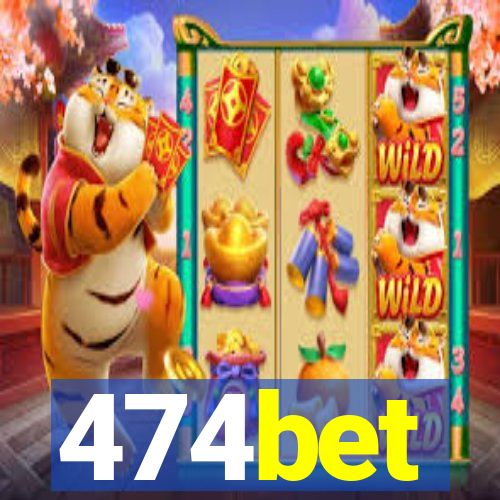 474bet
