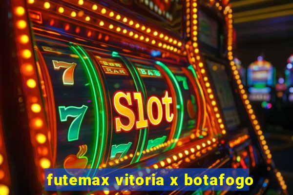 futemax vitoria x botafogo