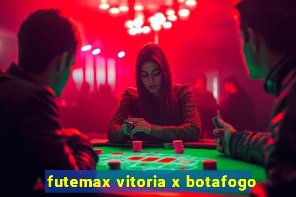 futemax vitoria x botafogo