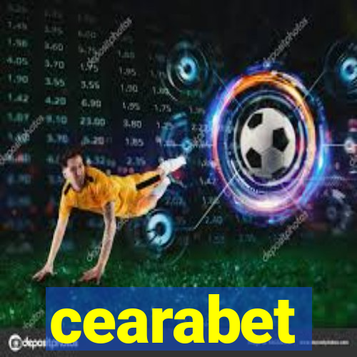cearabet