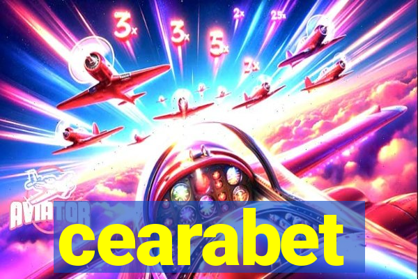 cearabet