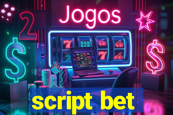 script bet