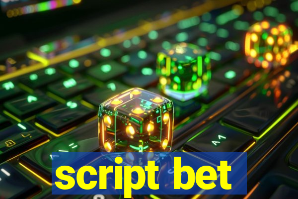 script bet