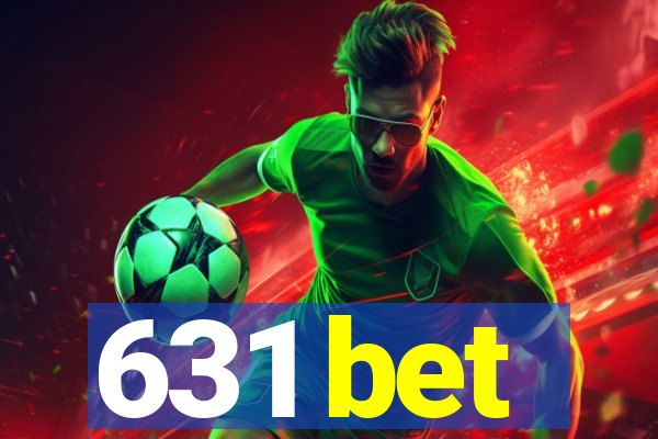 631 bet
